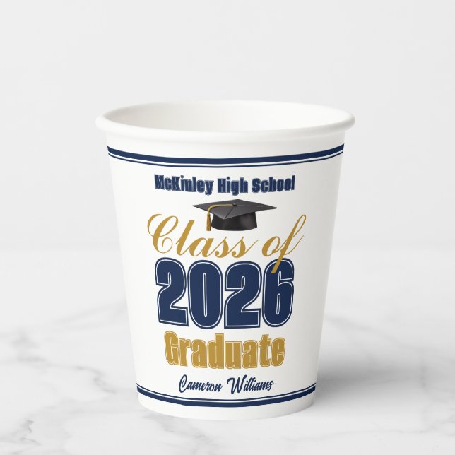 Navy Blue Gold Class of 2026 Graduation Party Paper Cups (Front)