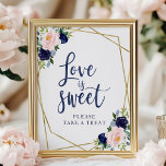 Navy Blue Gold Floral  Love Is Sweet Sign<br><div class="desc">This elegant bridal shower suite features a navy and blush bouquet set within a modern gold geometric frame. This suite includes enclosure cards, signs, and personalized party supplies like napkins. If you need assistance with personalization, including color or wording changes, or if you notice a missing item, please don't hesitate...</div>