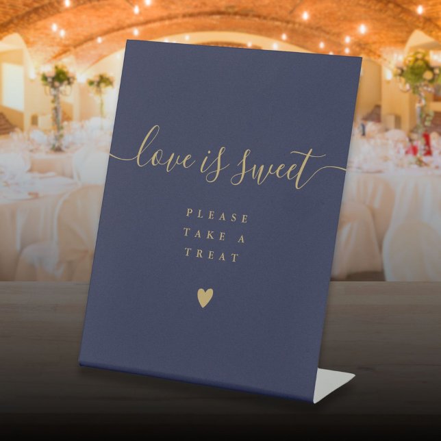 Navy Blue Gold Love Is Sweet Take A Treat Favor Pedestal Sign (Navy Blue Gold Love Is Sweet Take A Treat Favor Pedestal Sign)