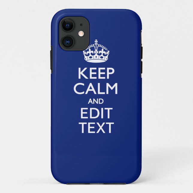 Navy Blue Keep Calm And Have Your Text Case-Mate iPhone Case (Back)