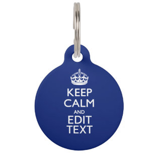 Navy Blue Keep Calm And Have Your Text Pet Tag