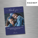 Navy blue photo script thank you magnet<br><div class="desc">A navy blue background colour.  White,  large hand lettered script with swashes and the text: Thank You. Personalise and add your photo,  thank you note and name.</div>