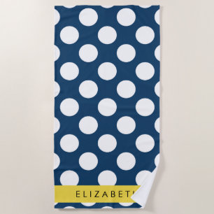Navy Blue Polka Dots, Polka Dot Pattern, Your Name Beach Towel