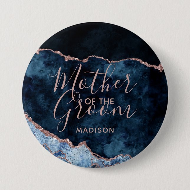 Navy Blue & Rose Gold Agate Mother of the Groom 7.5 Cm Round Badge (Front)