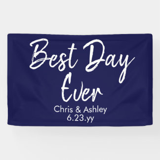 Navy Blue Wedding Reception Decor Best Day Ever Banner