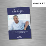 Navy blue white photo thank you magnet<br><div class="desc">A navy blue background colour.  White,  large hand lettered script and the text: Thank You. Personalise and add your photo,  thank you note and name. For both him and her.</div>