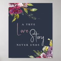 Navy Blush Burgundy Floral True Love Never Ends