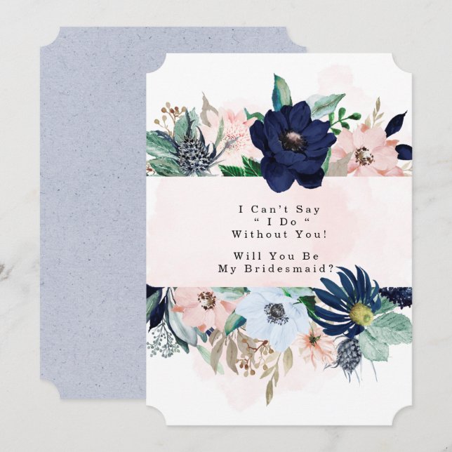 Navy Blush Pink Floral Will You Be My Bridesmaid I Invitation (Front/Back)