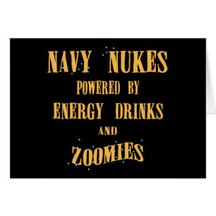 Navy Nukes Powered by Energy Drinks and Zoomies