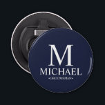 Navy Personalised Groomsman Name and Monogram Bottle Opener<br><div class="desc">Modern Black and White Personalised Groomsman Gifts
featuring personalised monogram,  groomsman's name and title in white classic serif font style on navy blue background.

Also perfect for Best Man,  Father of the Bride and more.</div>