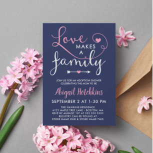 Navy Pink Love Makes A Family Adoption Shower Invitation