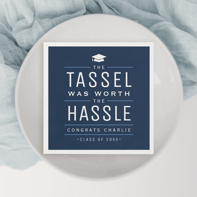Navy the tassel was worth the hassle Graduation Napkin (Navy the tassel was worth the hassle Graduation Napkins)