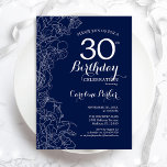 Navy White Floral 30th Birthday Party Invitation<br><div class="desc">Navy White Floral 30th Birthday Party Invitation. Minimalist modern design featuring botanical outline drawings accents and typography script font. Simple trendy invite card perfect for a stylish female bday celebration. Can be customised to any age. Printed Zazzle invitations or instant download digital printable template.</div>