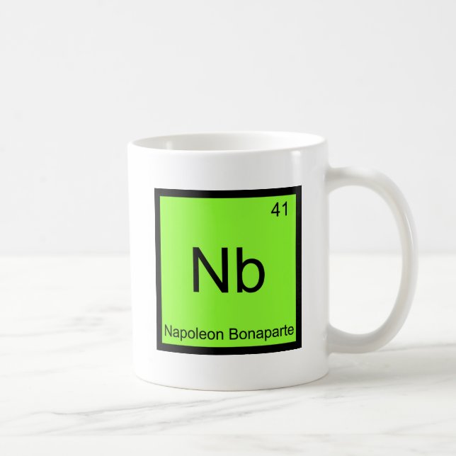 Nb - Napoleon Bonaparte Funny Chemistry Element T Coffee Mug (Right)