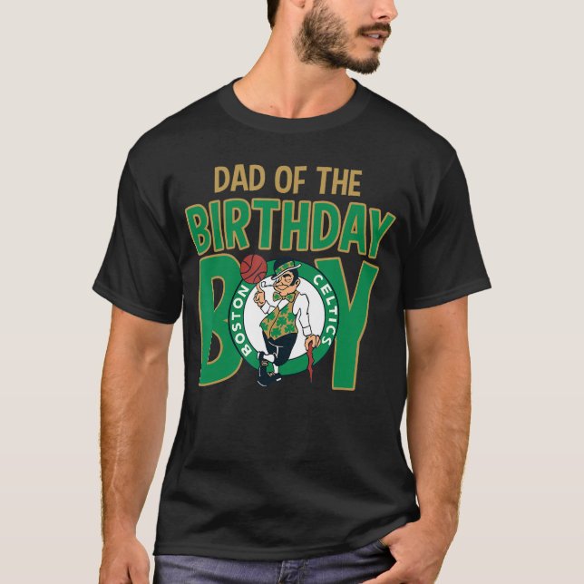 NBA Boston Celtics Dad Ofhe Birthday Boy retro T-Shirt (Front)