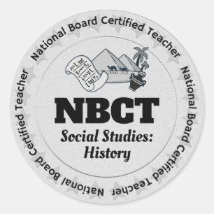 NBCT Custom Year Social Studies: History  Classic Round Sticker