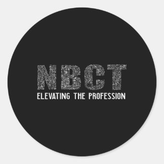 Nbct National Board Certified Teacher Celebration Classic Round Sticker