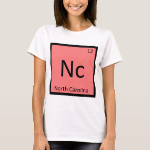 Nc - North Carolina State Chemistry Periodic Table T-Shirt