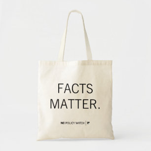 NC Policy Watch: Facts Matter Tote Bag