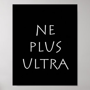 Ne Plus Ultra Poster