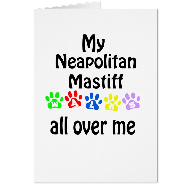 Neapolitan Mastiff Walks Design (Front)