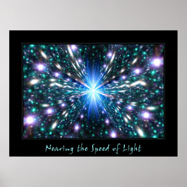 Nearing the Speed of Light Poster (Front)