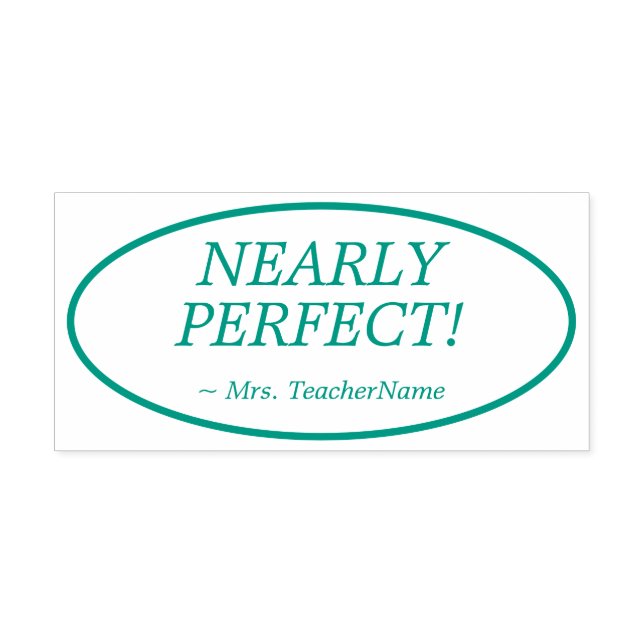 "NEARLY PERFECT!" Grading Rubber Stamp (Design)