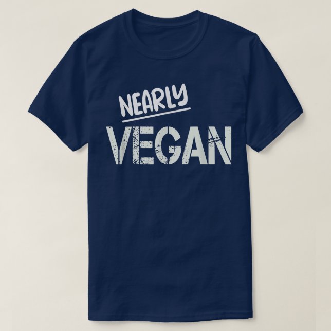Nearly Vegan Vegetarian Veggie Meat Free T-Shirt (Design Front)