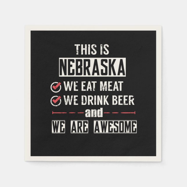 Nebraska Eat Meat Drink Beer Awesome Napkin (Front)