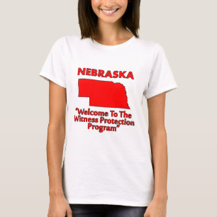 Nebraska - Witness Protection Program T-Shirt