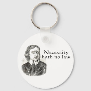 Necessity Hath No Law Key Ring