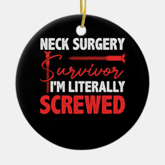 Neck Surgery Survive Implant Survivor I'm Literall Ceramic Tree Decoration