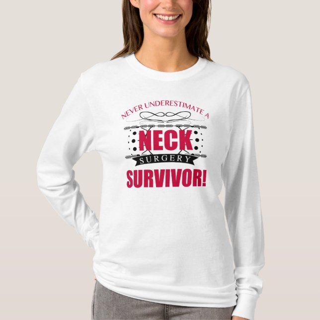 Neck Surgery Survivor T-Shirt (Front)