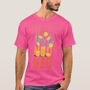 Ned Custom Coin Collecting Hobbyist T-Shirt