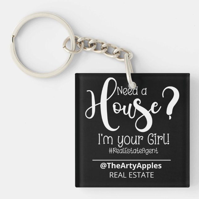 need a house I am your girl real estate agent Tote Key Ring (Front)