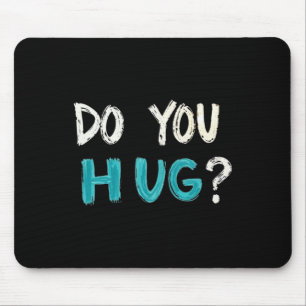 Need A Hug Cute Funny – Wholesome Comfort Graphic Mouse Pad