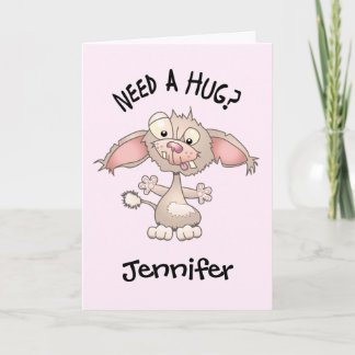 Need A Hug (Personalised) Card