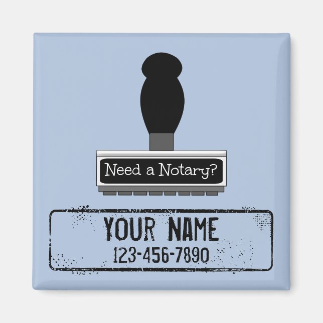 Need a Notary Rubber Stamp Customised Name Phone Magnet (Front)