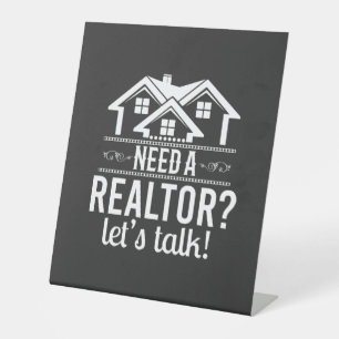Need a Realtor? Real Estate Agent Pedestal Sign