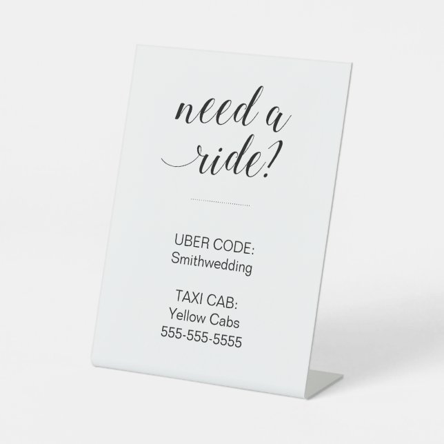 Need A Ride Wedding Transportation Taxi Pedestal Sign (Front)