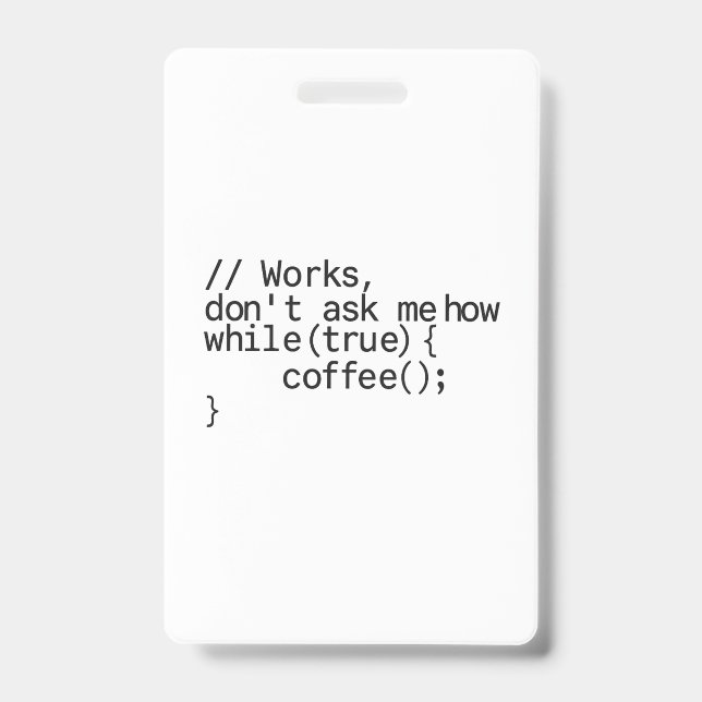 need a vacation and coffee in the office ID badge (Front)