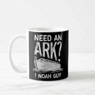 Need An Ark I Noah Guy Christian Pun Humour Coffee Mug
