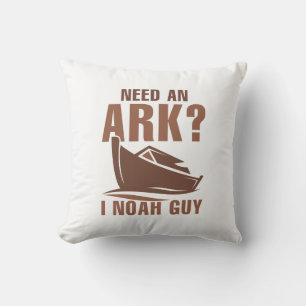 Need An Ark I Noah Guy Cushion