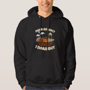 Need an Ark I Noah Guy Funny Biblical Noah Ark Noa Hoodie