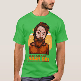 Need an Ark I Noah Guy Funny Christian Pun Good Bi T-Shirt