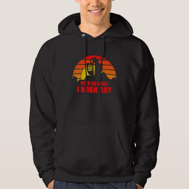 Need An Ark I Noah Guy Funny Christian Pun Hoodie (Front)
