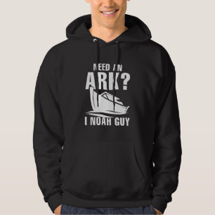 Need An Ark I Noah Guy Hoodie