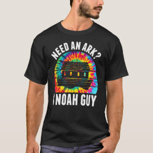 Need An Ark I Noah Guy Jesus Bible Faith Christian T-Shirt