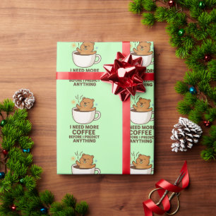 Need Coffee Before Predict Anything Groundhog Day Wrapping Paper