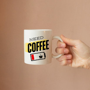 Need Coffee: Low Battery Coffee Mug